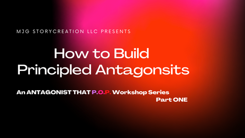 How to Build Principled Antagonists